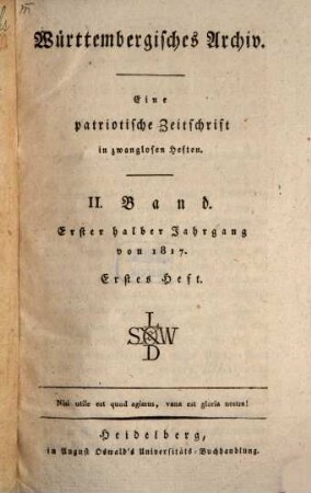 Württembergisches Archiv : eine patriotische Zeitschrift in zwanglosen Heften, 2. 1817, 1-3