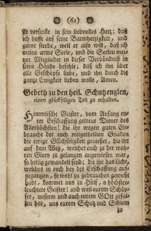 Gebeth zu den heil. Schutzenglen, einen glückseligen Tod zu erhalten.