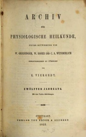 Archiv für physiologische Heilkunde. 12. 1853