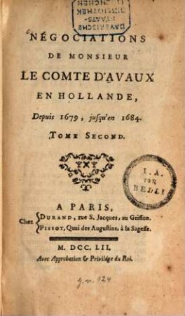 Négociations De Monsieur Le Comte D'Avaux En Hollande, 2. Depuis 1679, jusqu'en 1684