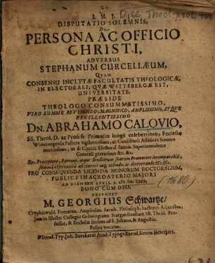 Disputatio Solemnis, De Persona Ac Officio Christi, Adversus Stephanum Curcellaeum