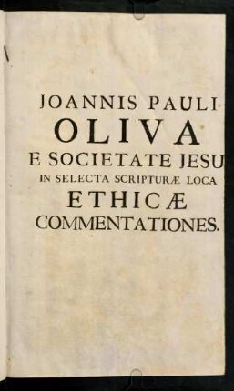 a1r-99, Joannis Pauli Oliva Ethicae Commentationes
