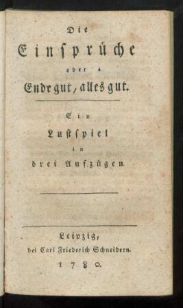 Die Einsprüche oder Ende gut, alles gut