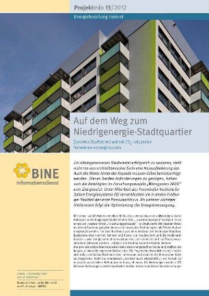 Auf dem Weg zum Niedrigenergie-Stadtquartier. Saniertes Stadtviertel soll mit CO2 -reduzierter Fernwärme versorgt werden.