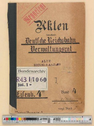 Verwaltungsrat (seit 1937 Beirat) der Deutschen Reichsbahngesellschaft: Bd. 4