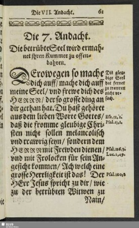 Die 7. Andacht. Die betrübte Seel wird ermahnet ihren Kummer zu offenbahren