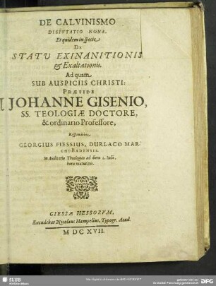 De Calvinismo Disputatio Nona, Et quidem in specie De Statu Exinanitionis & Exaltationis