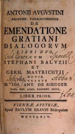 Antonii Augustini de emendatione Gratiani dialogorum libri duo. 1