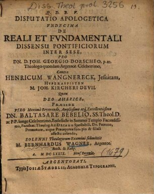 Disputatio Apologetica Vndecima De Reali Et Fvndamentali Dissensu Pontificiorum Inter Sese