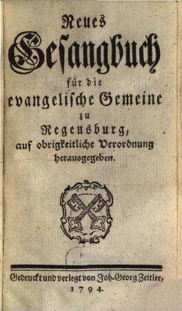 Neues Gesangbuch für die evangelische Gemeine zu Regensburg