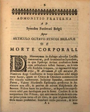 Admonitio Fraterna Ad Synodos Foederati Belgii super Articulo Octavo Synodi Brilanae De Morte Corporali ...