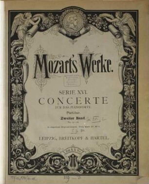 Wolfgang Amadeus Mozart's Werke : Kritisch durchgesehene Gesammtausgabe. 16,2, Concerte für das Pianoforte