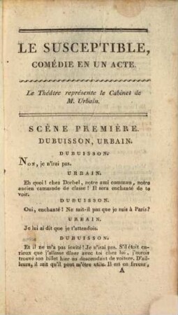 Le Susceptible : comédie en un acte, en prose