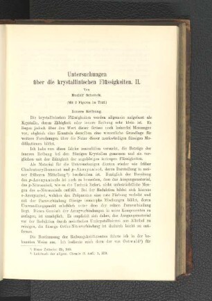 Untersuchungen über die krystallinischen Flüssigkeiten. II.