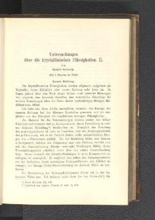 Untersuchungen über die krystallinischen Flüssigkeiten. II.