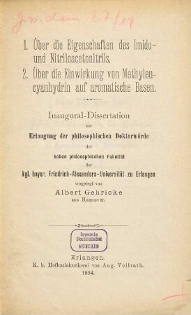 1. Über die Eigenschaften des Imido- und Nitriloacetonitrils : 2. Über die Einwirkung von Methylencyanhydrin auf aromatische Basen