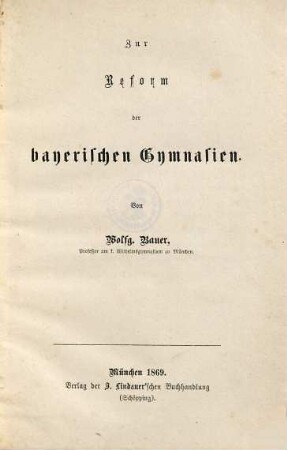 Zur Reform der bayerischen Gymnasien