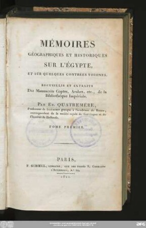 T. 1: Mémoires Géographiques Et Historiques Sur LÉ̕gypte, Et Sur Quelques Contrées Voisines : Recueillis Et Extraits Des Manuscrits Coptes, Arabes, etc., de la Bibliothéque Impériale