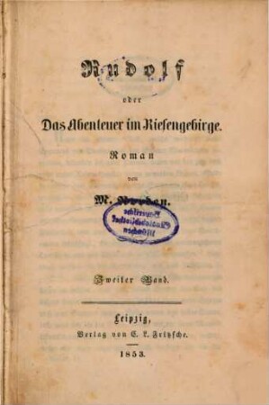 Rudolf oder Das Abenteuer im Riesengebirge : Roman von M. Norden. 2