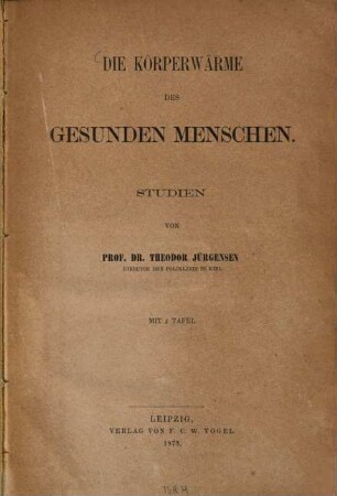 Die Körperwärme des gesunden Menschen : Studien