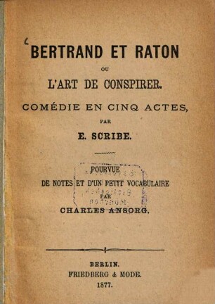 Bertrand et Raton ou l'art de conspirer