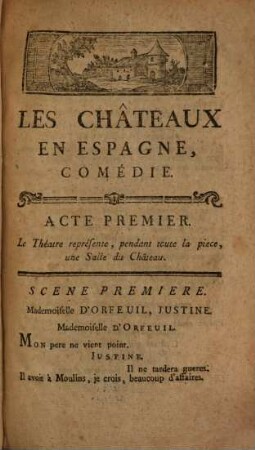 Les Châteaux en Espagne : comédie en 5 actes et en vers