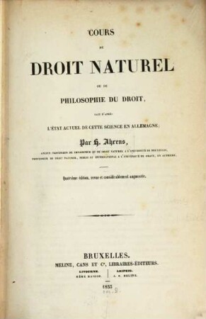 Cours de droit naturel ou de philosophie du droit, fait d'après l'état actuel de cette science en Allemagne