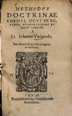 Methodus doctrinae Christi, sicut in ecclesia Magdeburgensi et Ienensi tradita est