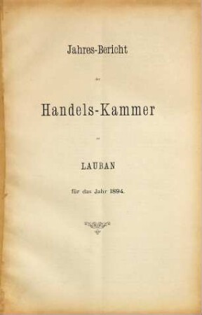 Jahresbericht der Handelskammer zu Lauban. 1894 (1895)
