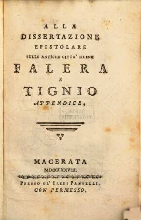 Alla Dissertazione epistolare sulle antiche città Picene ... Falera e Tignio appendice