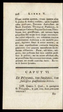 Caput VI. De Polygamia, tum simultanea, tum successiva quaestiunculae breves