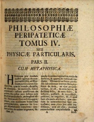 Philosophia Peripatetica : Antiquorum Principiis, Et Recentiorum Experimentis Conformata, 4. Physicae Particularis Pars II. Cum Metaphysica