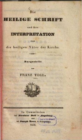 Die heilige Schrift und ihre Interpretation durch die heiligen Väter der Kirche