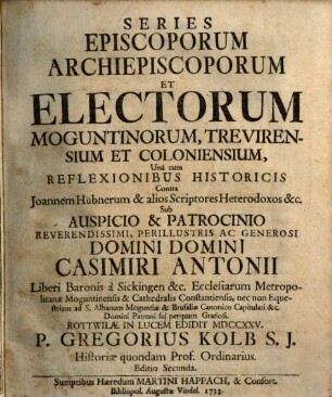 Series Episcoporum Archiepiscoporum Et Electorum Moguntinorum, Trevirensium et Coloniensium