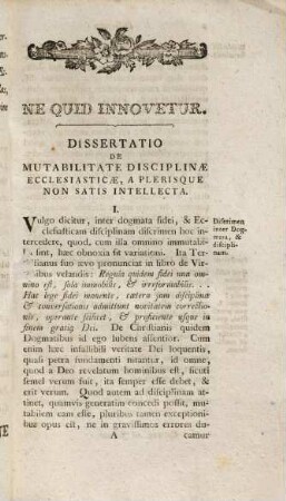 Ne Quid Innovetur, Seu Dissertatio De Mutabilitate Disciplinae Ecclesiasticae : A Multis Non Bene Intellecta ; Ex Italico in Latinum Sermonem versa
