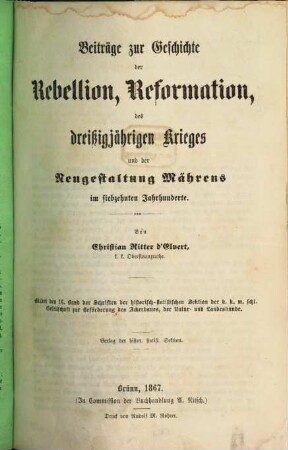 Schriften der Historisch-Statistischen Section der K.K. Mährisch-Schlesischen Gesellschaft zur Beförderung des Ackerbaues, der Natur- und Landeskunde. 16. 1867