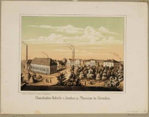 Die 1823 gegründete Cichorien- und die 1830 gegründete Schokoladen-Fabrik von Jordan & Timaeus an der Alaungasse 20 in Dresden-Antonstadt, aus dem "Album der sächsischen Industrie ..."