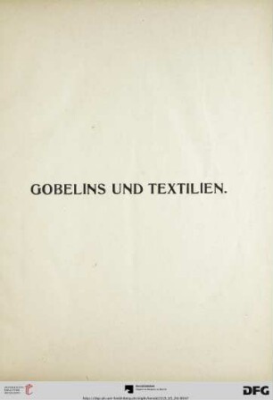 Gobelins und Textilien (358-387)