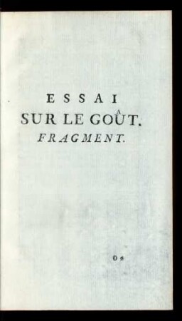 Essai sur le Goût. Fragment.