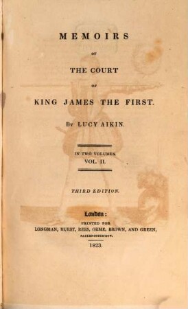 Memoirs of the court of King James the First : in two volumes. 2