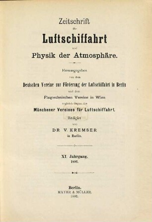 Zeitschrift für Luftschiffahrt und Physik der Atmosphäre. 11. 1892