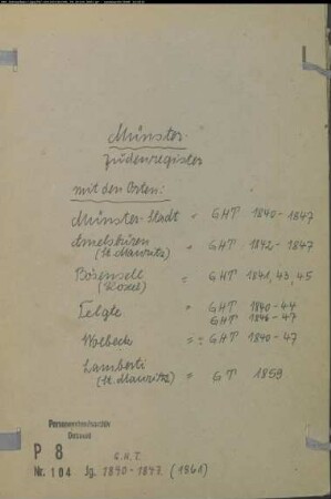 Zivilstandsregister der Juden für Münster mit den Orten Münster-Stadt, Amelsbüren = St.Mauritz, Bösensell-Roxel, Telgte, Wolbeck, Lamberti-S. Mauritz (Gemeinde: Münster, Stadt)
