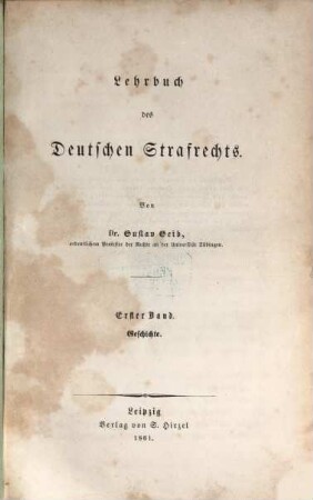 Lehrbuch des deutschen Strafrechts, 1. Band. Geschichte