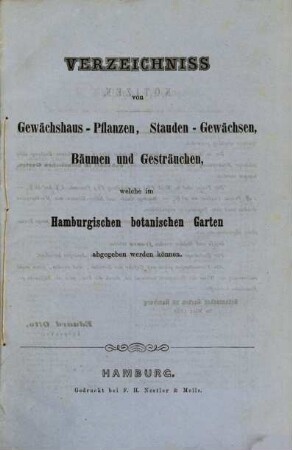 Verzeichniss von Gewächshaus-Pflanzen, Stauden-Gewächsen, Bäumen und Gesträuchen, welche im Hamburgischen Botanischen Garten abgegeben werden können, 1859
