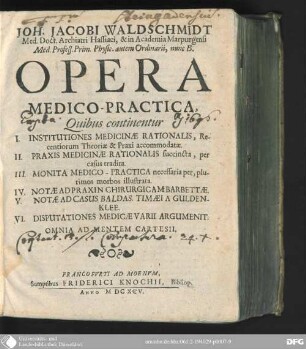 Joh. Jacobi Waldschmidt Opera medico-practica