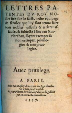 Lettres patentes du Roy ... sur le faict, ordre, equipage et service que luy sont tenuz faire tous nobles vassaulx ...