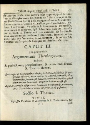 Caput III. quo proponitur Argumentum Theologicum, ductum A perfectione, perspicuitate, & certo sensu literali S. Textus Hebraei