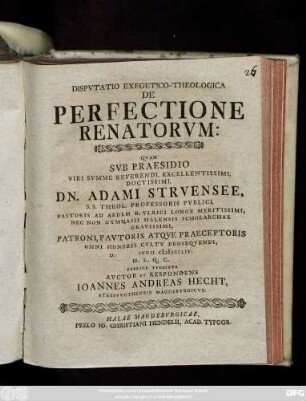 Dispvtatio Exegetico-Theologica De Perfectione Renatorvm