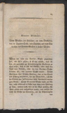 Vierter Abschnitt. Vom Waschen des Gesichtes vor dem Barbieren, von der Barbier-Seife, vom Einseifen, und vom Eintauchen des Barbier-Messers in heißes Wasser.