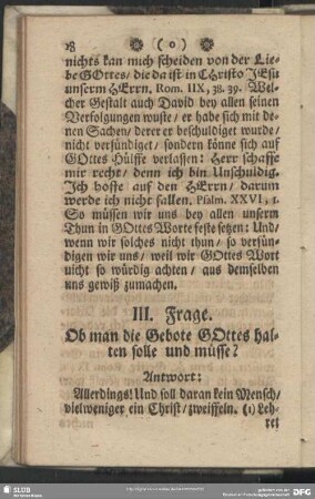 III. Frage. Ob man die Gebote Gottes halten solle und müsse?